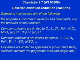 Chemistry 2.7 (AS 90306) Describe oxidation-reduction reactions