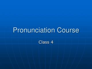 Pronunciation Course