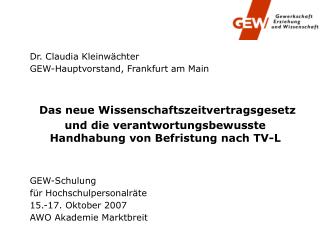 Dr. Claudia Kleinwächter GEW-Hauptvorstand, Frankfurt am Main