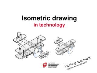 Isometric drawing in technology