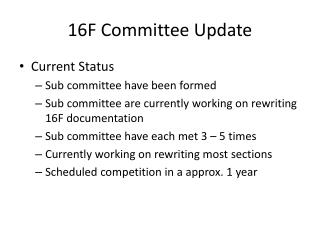 16F Committee Update