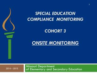 Special Education Compliance Monitoring Cohort 3 Onsite monitoring