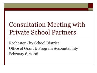 Consultation Meeting with Private School Partners