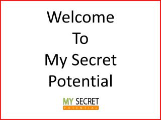 How to Find your Hidden Potential-Mysecretpotential