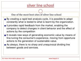 The truth about silver line school