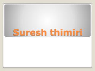 Suresh thimiri
