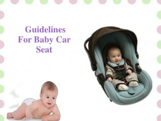 Guidelines For Baby Car Seat