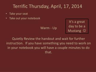 Terrific Thursday, April, 17, 2014