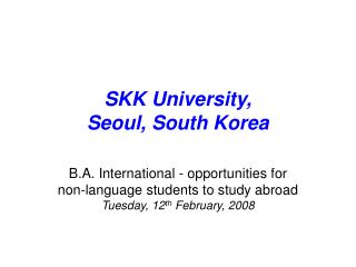 SKK University, Seoul, South Korea