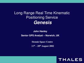 Long Range Real Time Kinematic Positioning Service Genesis