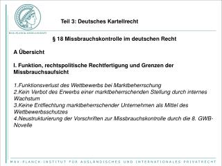 § 18 Missbrauchskontrolle im deutschen Recht A Übersicht