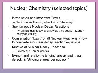 Nuclear Chemistry (selected topics)