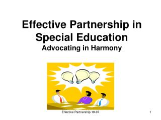 Effective Partnership in Special Education Advocating in Harmony
