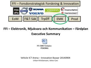 Vehicle ICT Arena – Innovation Bazaar 20140904 Urban Kristiansson, Volvo Cars