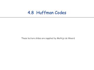 4.8 Huffman Codes