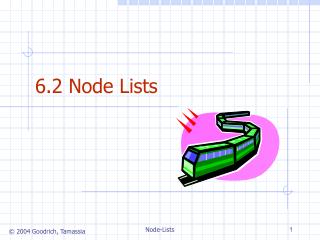 6.2 Node Lists