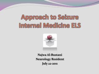 Approach to Seizure Internal Medicine ELS