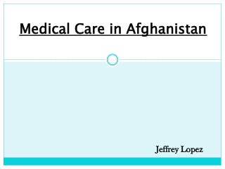 Medical Care in Afghanistan