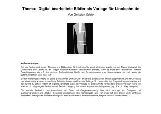 Thema: Digital bearbeitete Bilder als Vorlage für Linolschnitte Von Christian Odato