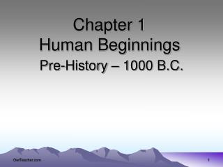 Chapter 1 Human Beginnings