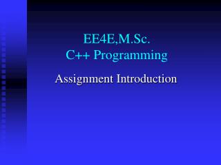 EE4E,M.Sc. C++ Programming