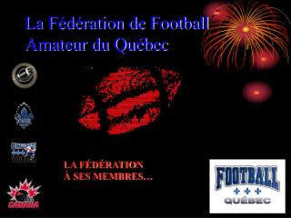La Fédération de Football Amateur du Québec