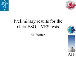 Preliminary results for the Gaia-ESO UVES tests