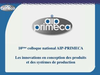 Présentation du réseau AIP-PRIMECA