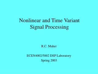 Nonlinear and Time Variant Signal Processing