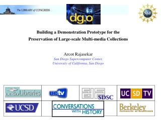 Building a Demonstration Prototype for the Preservation of Large-scale Multi-media Collections