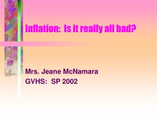 Inflation: Is it really all bad?