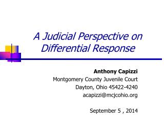 A Judicial Perspective on Differential Response