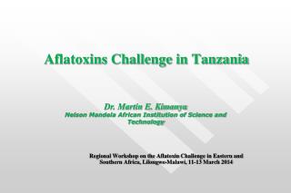 Aflatoxins Challenge in Tanzania