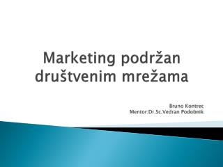 Marketing podržan društvenim mrežama