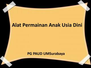 Alat Permainan Anak Usia Dini