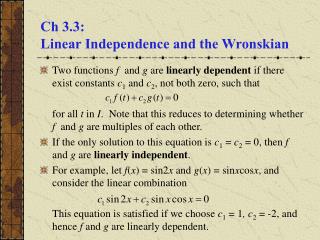 Ch 3.3: Linear Independence and the Wronskian