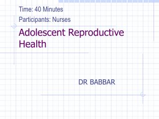 Adolescent Reproductive Health