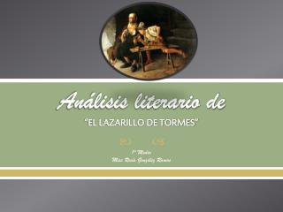 Análisis literario de “EL LAZARILLO DE TORMES”