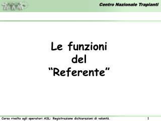 Le funzioni del “Referente”