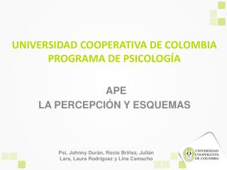 UNIVERSIDAD COOPERATIVA DE COLOMBIA PROGRAMA DE PSICOLOGÍA