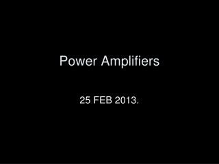 Power Amplifiers