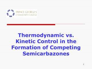 Thermodynamic vs. Kinetic Control in the Formation of Competing Semicarbazones
