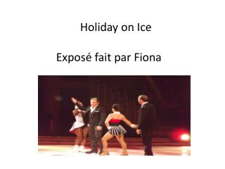 Exposé fait par Fiona