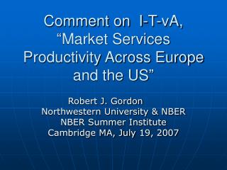 Comment on I-T-vA, “Market Services Productivity Across Europe and the US”