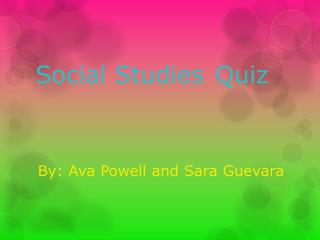 Social Studies Q uiz