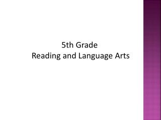 5th Grade Reading and Language Arts