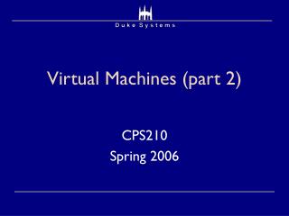 Virtual Machines (part 2)