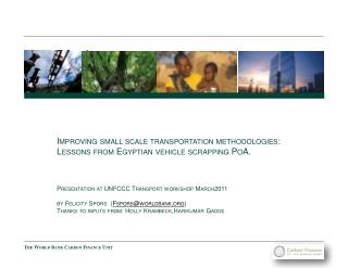 Improving small scale transportation methodologies:
