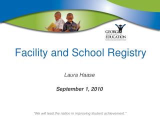 Facility and School Registry