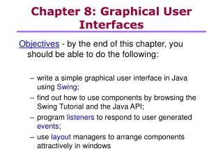 Chapter 8: Graphical User Interfaces